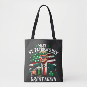 Make St. Patrick's Day Great Again Trump  Tote Bag