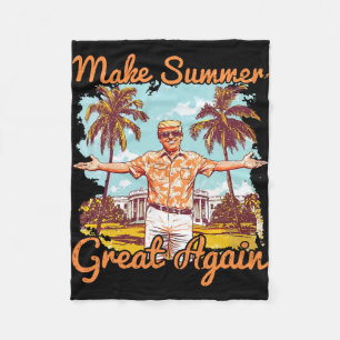 Make Summer Great Again Donald Trump Vacation Hawa Fleece Blanket
