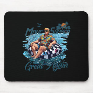 Make Summer Great Again Trump Vacation Hawaii Summ Mouse Pad