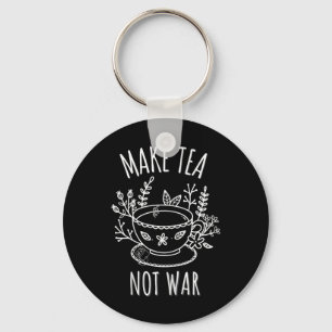Make Tea Not War Doodle Art Tea Drinker Quote Keychain