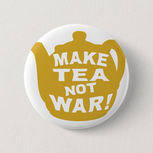 Make Tea Not War v7 2 Inch Round Button (Front)