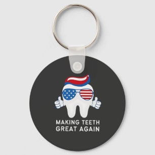 Make Teeth Great Again 4th of July Dental Keychain