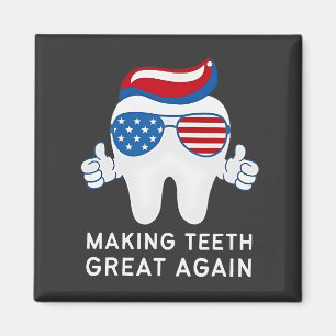 Make Teeth Great Again 4th of July Dental Magnet