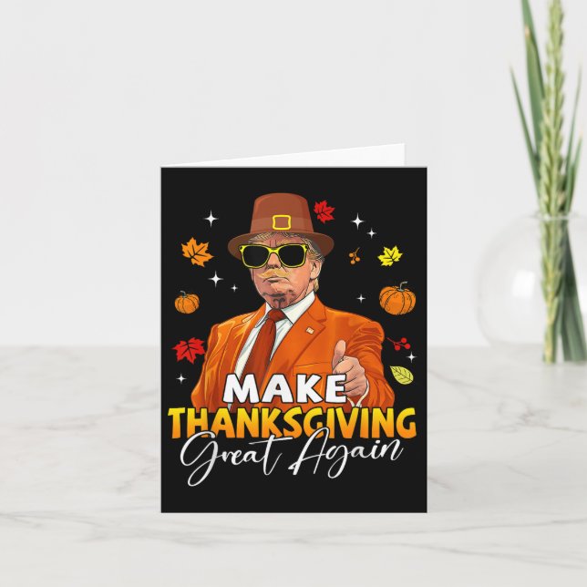Make Thanksgiving Great Again Autumn Fall Leaves T Card (Front)