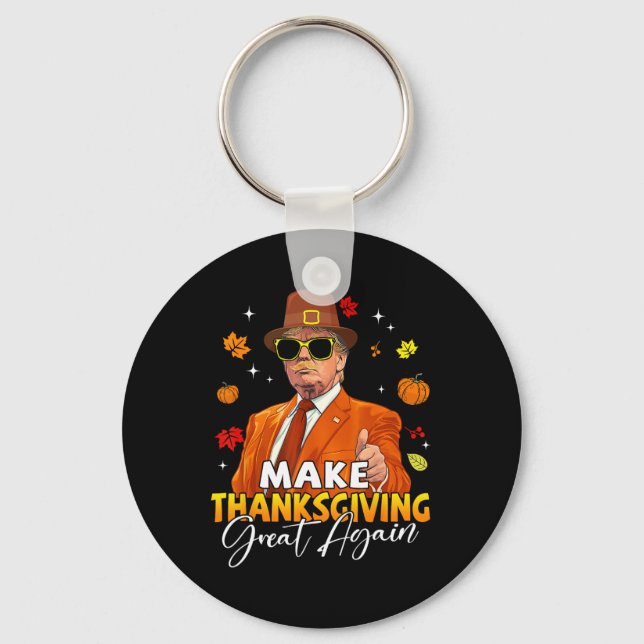 Make Thanksgiving Great Again Autumn Fall Leaves T Keychain (Front)