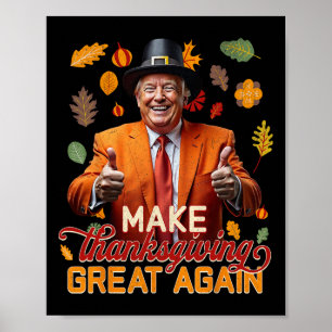 Make Thanksgiving Great Again Autumn Fall Leaves T Poster