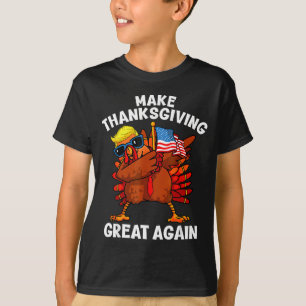 Make Thanksgiving Great Again Dabbing Turkey Trump T-Shirt