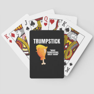 Make Thanksgiving Great Again Funny Donald Trumpst Playing Cards