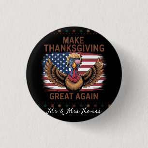  Make Thanksgiving Great Again Funny Trump Turkey 1 Inch Round Button