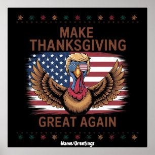  Make Thanksgiving Great Again Funny Trump Turkey Poster