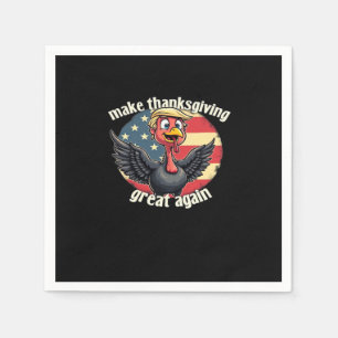 Make Thanksgiving Great Again Thanksgiving  Napkin