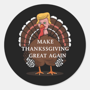 Make Thanksgiving Great Again Trump Turkey 2024 Classic Round Sticker