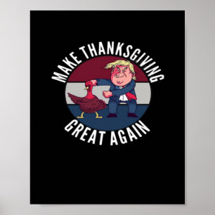 Make Thanksgiving Great Again Trumpkin – Classic P Poster