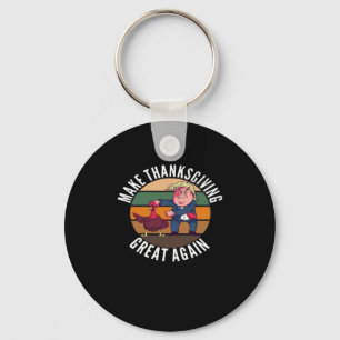 Make Thanksgiving Great Again Trumpkin – Funny Tur Keychain