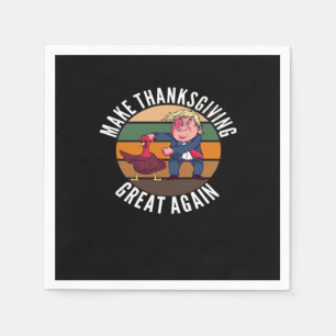 Make Thanksgiving Great Again Trumpkin – Funny Tur Napkin