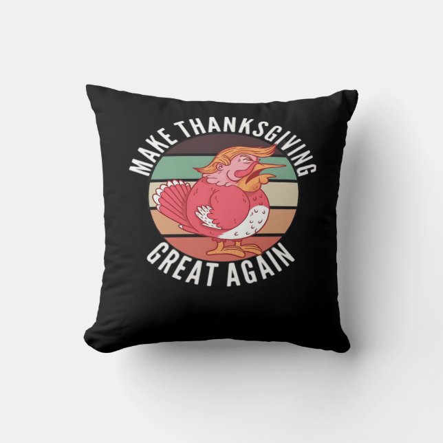 Make Thanksgiving Great Again Trumpkin – Political Throw Pillow (Front)