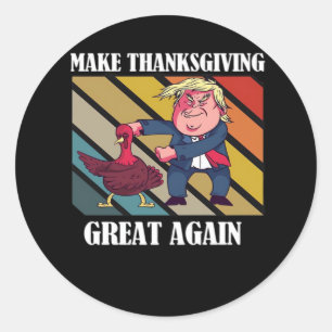 Make Thanksgiving Great Again Trumpkin – Sloth & S Classic Round Sticker