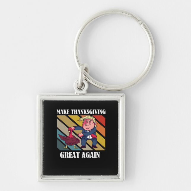 Make Thanksgiving Great Again Trumpkin – Sloth & S Keychain (Front)