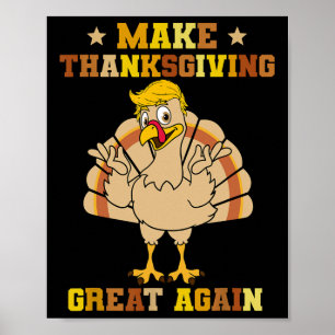 Make Thanksgivings Great Again Trump Turkey 2024 Poster