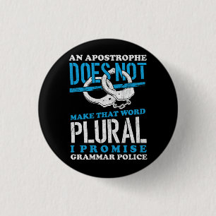 Make That Word Plural Grammar Police English Teach 1 Inch Round Button