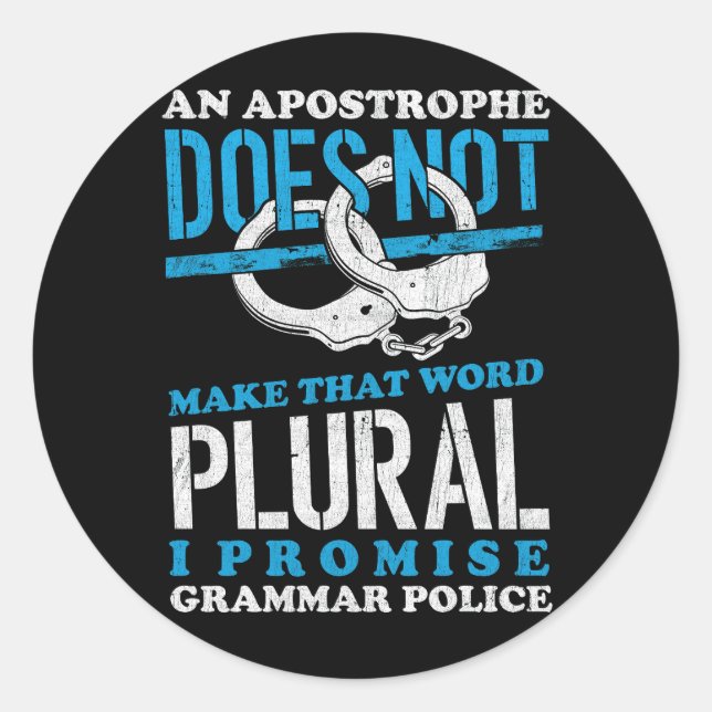 Make That Word Plural Grammar Police English Teach Classic Round Sticker (Front)
