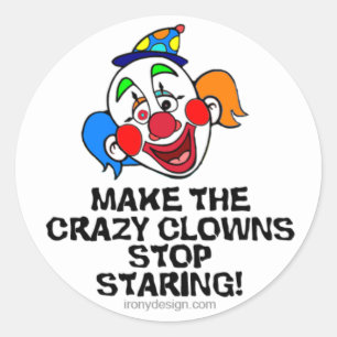 Make the Crazy Clowns Classic Round Sticker
