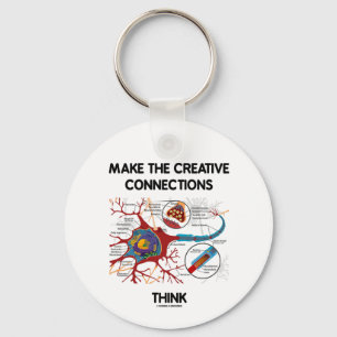Make The Creative Connections Think (Neuron) Keychain