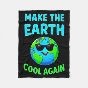 Make The Earth Cool Again Eco-friendly Enthusiasts Fleece Blanket