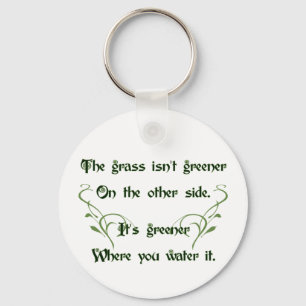 Make the Grass Greener Keychain