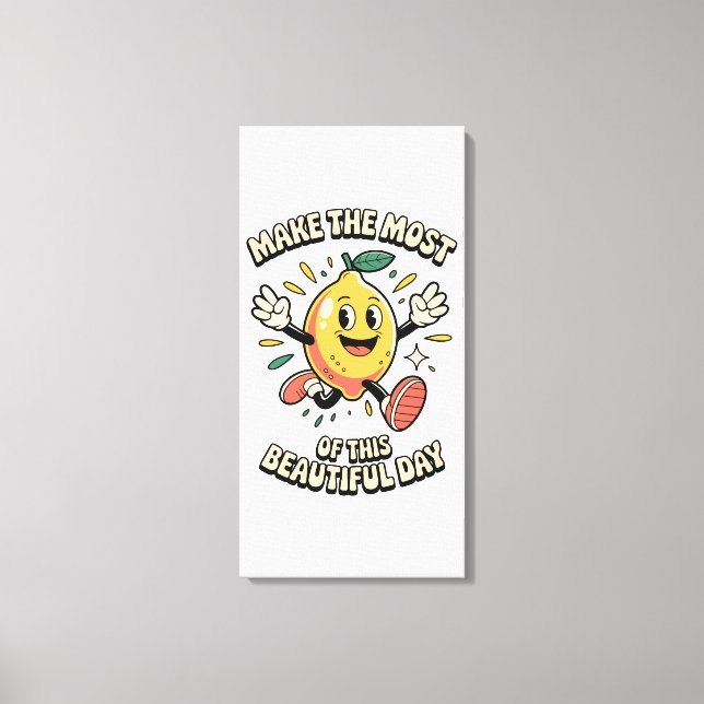 Make the Most – Lemon Poster Art Canvas Print (Front)