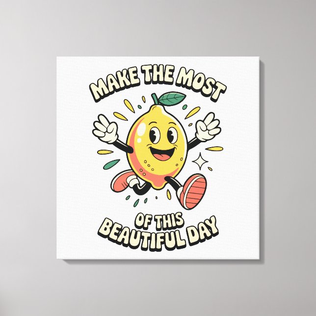 Make the Most – Lemon Poster Art Canvas Print (Front)