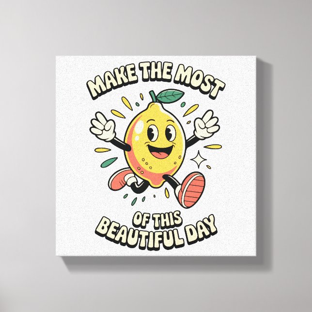 Make the Most – Lemon Poster Art Canvas Print (Front)