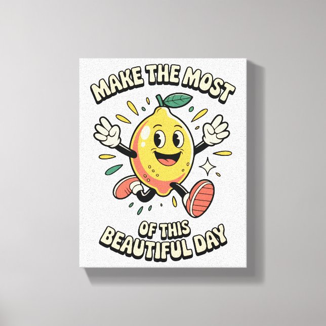 Make the Most – Lemon Poster Art Canvas Print (Front)