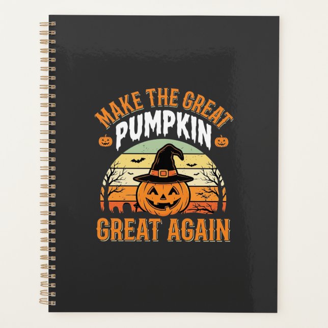 Make The Pumpkin Great Again Halloween Design_1 Planner (Front)