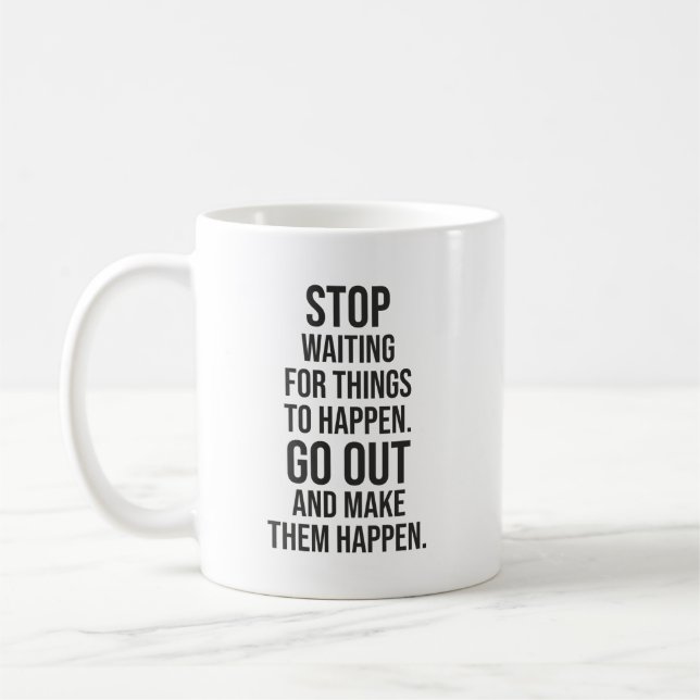 Make Things Happen - Gym, Hustle, Success, Inspire Coffee Mug (Left)