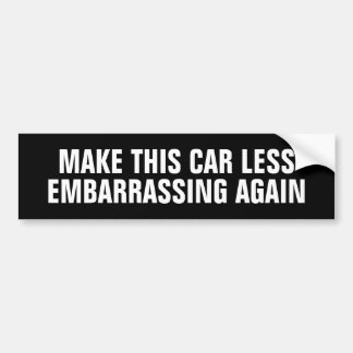 Make this Car Less Embarrassing Again (Tesla) Bumper Sticker