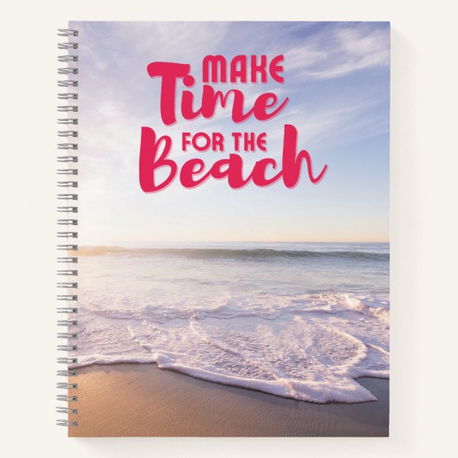 Make Time for the Beach Notebook (Front)