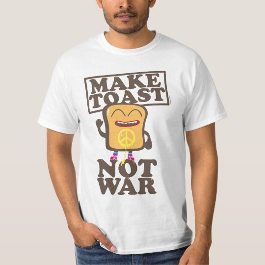 Make toast emergency was T-Shirt
