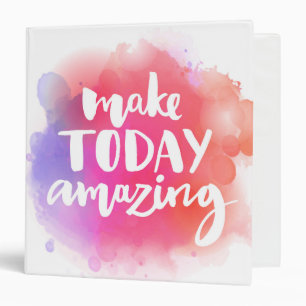 Make Today Amazing Binder