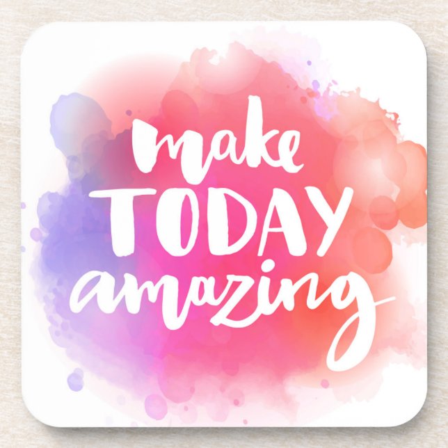 Make Today Amazing Coaster (Front)