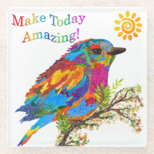 Make Today Amazing Colorful Bird Coaster