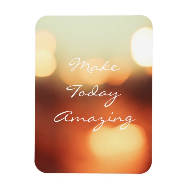 Make Today Amazing Magnet (Vertical)