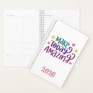 Make Today Amazing   Motivational Custom Year Planner