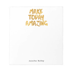 Make Today Amazing Personalized Notepad