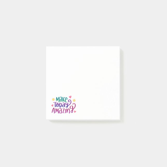 Make Today Amazing Post-it Notes (Front)