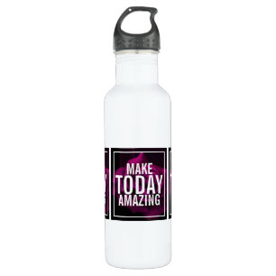 Make today Amazing Purple Rose Inspirational 710 Ml Water Bottle