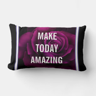 Make today Amazing Purple Rose Inspirational Lumbar Pillow