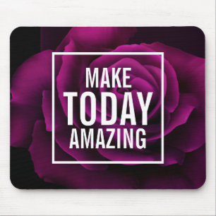 Make today Amazing Purple Rose Inspirational Mouse Pad