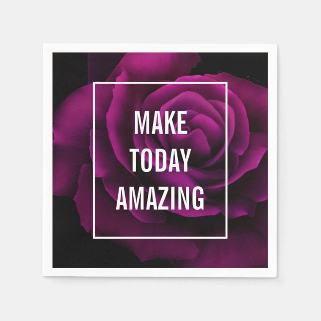 Make today Amazing Purple Rose Inspirational Napkin (Front)