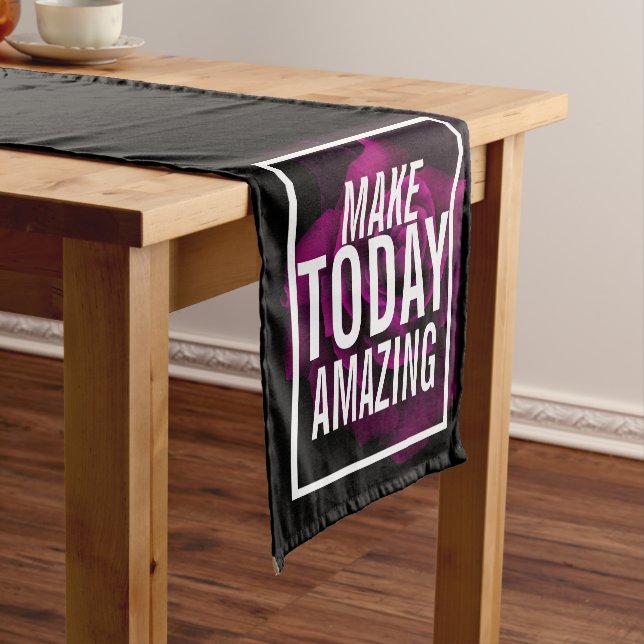 Make today Amazing Purple Rose Inspirational Short Table Runner (In Situ)